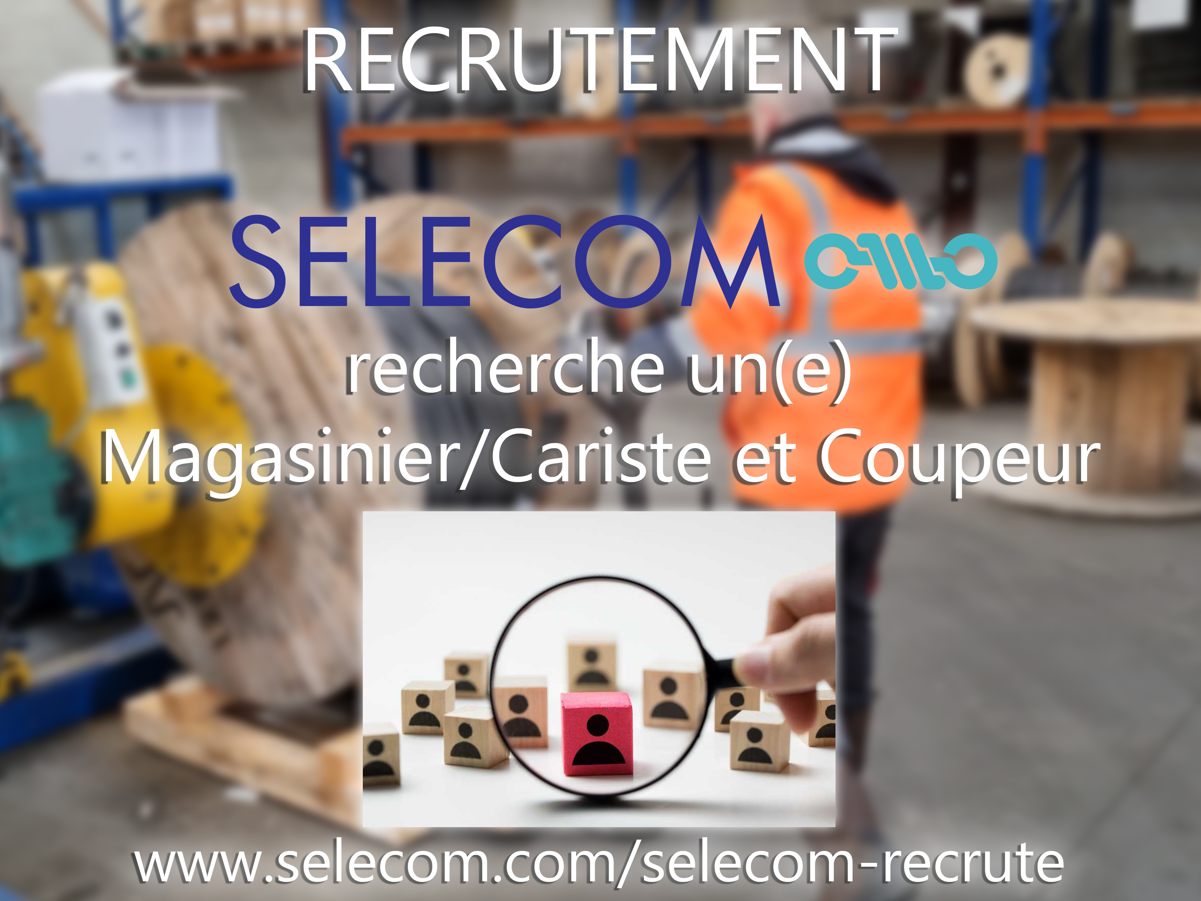 SELECOM recrute un magasinier